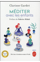 MEDITER AVEC LES ENFANTS - GARDET CLARISSE - Le Livre de poche