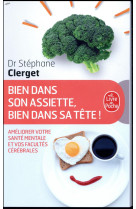 BIEN DANS SON ASSIETTE, BIEN DANS SA TETE - CLERGET DR STEPHANE - NC