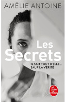 SECRETS (LES) - ANTOINE AMELIE - LGF/Livre de Poche