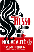 JEUNE FILLE ET LA NUIT - MUSSO GUILLAUME - LGF/Livre de Poche