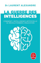 GUERRE DES INTELLIGENCES - ALEXANDRE LAURENT - NC