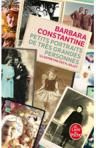 PETITS PORTRAITS DE TRES GRANDES PERSONNES - CONSTANTINE BARBARA - NC