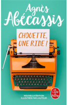 CHOUETTE, UNE RIDE ! - ABECASSIS AGNES - LGF/Livre de Poche