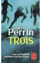 TROIS - PERRIN VALERIE - LGF/Livre de Poche