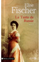 TANTE DE RUSSIE - FISCHER ELISE - Presses de la Cité