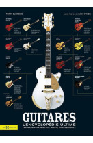 GUITARES : L-ENCYCLOPEDIE ULTIME - BURROWS TERRY - PRESSES CITE