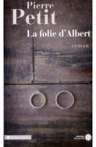 FOLIE D-ALBERT (LA) - PETIT PIERRE - PRESSES CITE