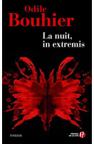 LA NUIT  IN EXTREMIS - BOUHIER ODILE - Presses de la Cité