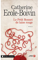 PETIT BONNET DE LAINE ROUGE - ECOLE-BOIVIN C. - Presses de la Cité