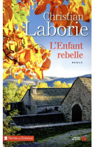 ENFANT REBELLE - LABORIE CHRISTIAN - Presses de la Cité