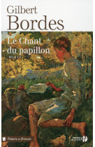 CHANT DU PAPILLON - BORDES GILBERT - Presses de la Cité