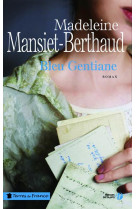 BLEU GENTIANE - MANSIET-BERTHAUD M. - Presses de la Cité