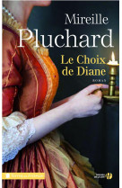 CHOIX DE DIANE - PLUCHARD MIREILLE - Presses de la Cité