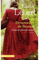 LES DEMOISELLES DE BEAUNE - LEBERT/DECKER - PRESSES CITE