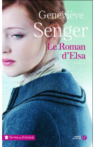 ROMAN D-ELSA - SENGER GENEVIEVE - Presses de la Cité