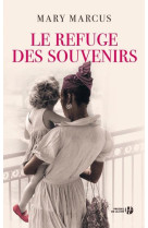 REFUGE DES SOUVENIRS - MARCUS MARY - PRESSES CITE