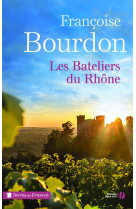 BATELIERS DU RHONE - BOURDON FRANCOISE - Presses de la Cité