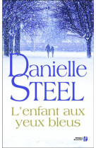 L-ENFANT AUX YEUX BLEUS - STEEL DANIELLE - PRESSES CITE