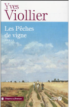 PECHES DE VIGNE (LES) - VIOLLIER YVES - Presses de la Cité