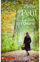 NUIT DE L-ORCIERE (LA) - PETIT PIERRE - PRESSES CITE