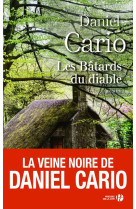 BATARDS DU DIABLE - CARIO DANIEL - PRESSES CITE