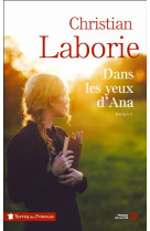 DANS LES YEUX D-ANA - LABORIE CHRISTIAN - PRESSES CITE