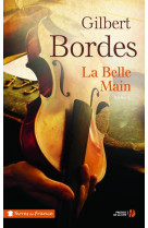 BELLE MAIN (LA) - BORDES GILBERT - PRESSES CITE