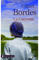 GARCONNE (LA) - BORDES GILBERT - PRESSES CITE