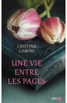 UNE VIE ENTRE LES PAGES - CABONI CRISTINA - PRESSES CITE