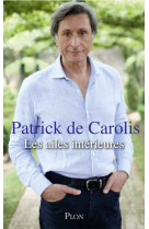 AILES INTERIEURES - CAROLIS PATRICK DE - Plon