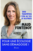 DES TEMPETES, J-EN AI VU D-AUTRES - FONTENOY MAUD - Plon