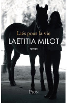 LIES POUR LA VIE - MILOT LAETITIA - PLON