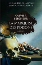 MARQUISE DES POISONS - SEIGNEUR OLIVIER - PLON