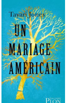 UN MARIAGE AMERICAIN - JONES TAYARI - PLON