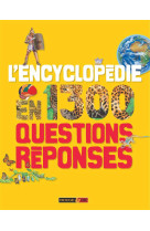 ENCYCLOPEDIE EN 1300 QUESTIONS/REPONSES - COLLECTIF - Rouge et or