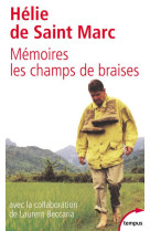 MEMOIRES LES CHAMPS DE BRAISES - SAINT-MARC HELIE DE - PERRIN