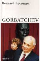 GORBATCHEV - LECOMTE BERNARD - Perrin