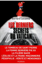 DERNIERS SECRETS DU VATICAN - LECOMTE BERNARD - PERRIN