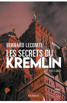 SECRETS DU KREMLIN - LECOMTE BERNARD - Perrin