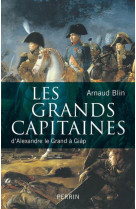 GRANDS CAPITAINES D-ALEXANDRE LE GRAND A GIAP - BLIN ARNAUD - PERRIN