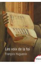 VOIX DE LA FOI - HUGUENIN FRANCOIS - Perrin