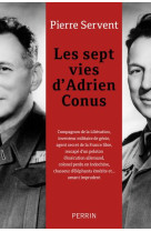 SEPT VIES D-ADRIEN CONUS - SERVENT PIERRE - PERRIN