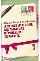 CERCLE LITTERAIRE DES AMATEURS D-EPLUCHURES DE  PATATES - SHAFFER/BARROWS - 10 X 18