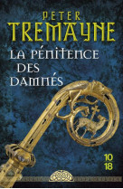 PENITENCE DES DAMNES FIDELMA - TREMAYNE PETER - 10 X 18