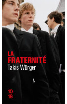 FRATERNITE - WURGER TAKIS - 10 X 18