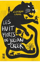 HUIT MORTS DE JULIAN CREEK - CROOK ELIZABETH - 10 X 18