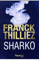 SHARKO - THILLIEZ FRANCK - FLEUVE NOIR