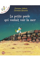 PETITE POULE QUI VOULAIT VOIR LA MER - LES P-TITES POULES - JOLIBOIS/HEINRICH - POCKET