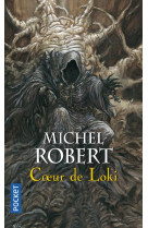 AGENT DES OMBRES - TOME 2 COEUR DE LOKI - ROBERT MICHEL - POCKET