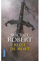 AGENT DES OMBRES - TOME 5 BELLE DE MORT - ROBERT MICHEL - POCKET